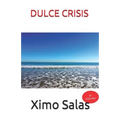 Dulce Crisis