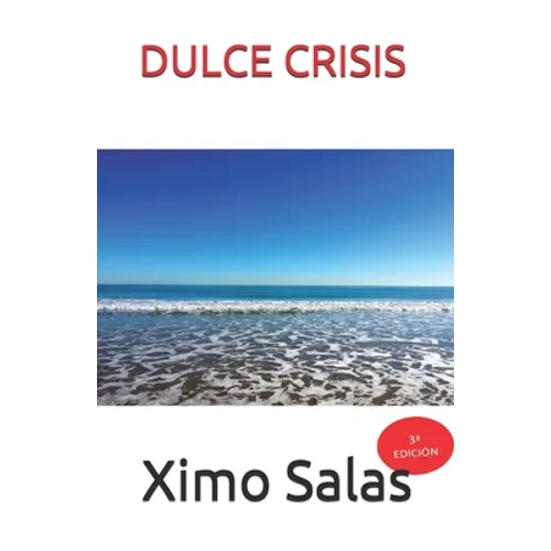 Dulce Crisis