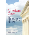 American Cases in the Philosophy of Law