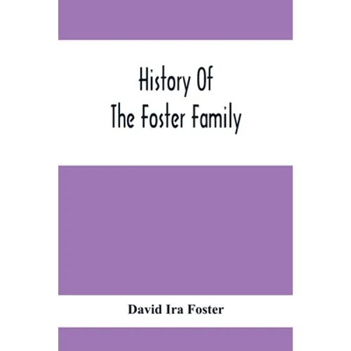 History Of The Foster Family