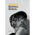 Wolves. Battles. Bakes.