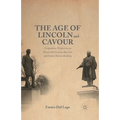 The Age of Lincoln and Cavour: Comparative Perspectives on 19th-Century American and Italian Nation-Building