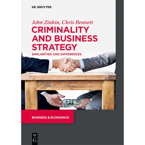 Criminality and Business Strategy: Similarities and Differences