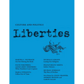 Liberties Journal of Culture and Politics: Winter 2022