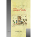 Multicultural Europe and Cultural Exchange: In the Middle Ages and Renaissance
