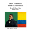 The Colombians' French Companion: Benoît Chassériau (1780-1844)