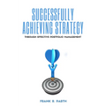 Successfully Achieving Strategy Through Effective Portfolio Management