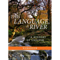 This Language, a River: Workbook -- Second Edition
