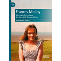 Frances Molloy: A Portrait of a Postwar Northern Irish Woman Writer