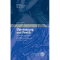 Ubersetzung Und Poetik: Der Deutsche Prosaroman Im Spiegel Tschechischer Ubersetzungen Der Fruhen Neuzeit