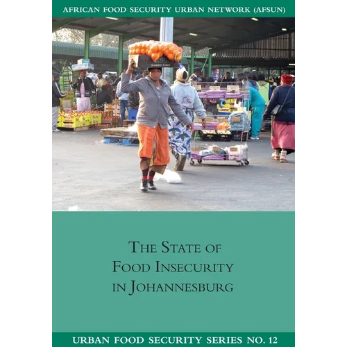 The State of Food Insecuritity in Johannesburg