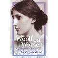 Woolf on Women - A Collection of Essays