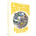 The Fabulous Furry Freak Brothers in the 21st Century and Other Follies