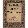 The Ballad of the White Horse