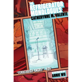 The Refrigerator Monologues