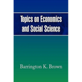 Topics on Economics and Social Science