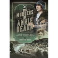 The Murders of Annie Hearn: The Poisonings That Inspired Agatha Christie