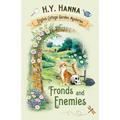 Fronds and Enemies: The English Cottage Garden Mysteries - Book 5