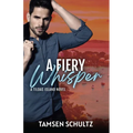 A Fiery Whisper