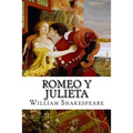 Romeo y Julieta (Spanish) Edition