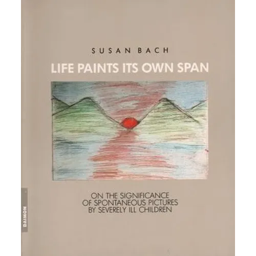 Life Paints Its Own Span