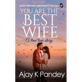 You are the Best Wife