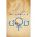 The Daughter of God