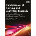 Fundamentals of Nursing and Midwifery Research: A Practical Guide for Evidence-based Practice