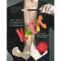 Mark Wilson's Complete Course in Magic: 50th Anniversary Edition
