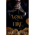 Vow of Fire: Dark Mafia Romance