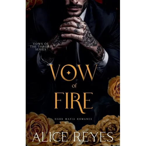 Vow of Fire: Dark Mafia Romance