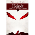 Heindt - The End of Yesterdays