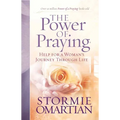 The Power of Praying: Help for a Woman's Journey Through Life