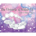 The Universe is Within Us