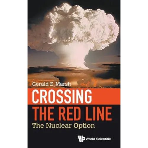 Crossing the Red Line: The Nuclear Option