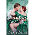 Wanton Wager: A Whitechapel Wagers Novella