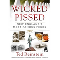 Wicked Pissed: New England's Most Famous Feuds