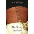 The Silver Bestiary