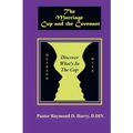 The Marriage Cup and the Covenant: Discover What's In The Cup