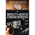 A Brother's Obsession