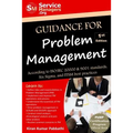 Guidance for Problem Management: According to ISO/IEC 20000 & 9001 Standards, Six Sigma and ITSM Best Practices