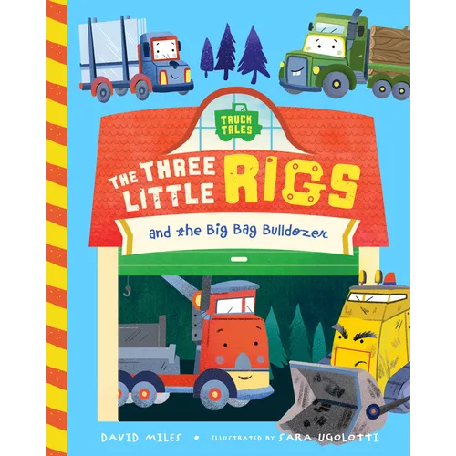 The Three Little Rigs and the Big Bad Bulldozer