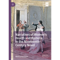 Narratives of Women's Health and Hysteria in the Nineteenth-Century Novel