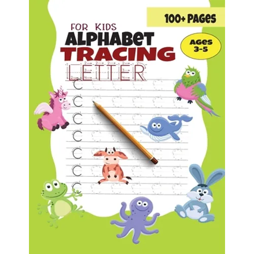 Alphabet Tracing Letter For Kids: Preschool writing Workbook - ABC Animal alphabet Handwriting Practice Book for Kids Ages 3-5 (Gift )