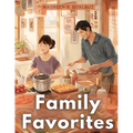 Family Favorites: Tried-and-True Comfort Foods