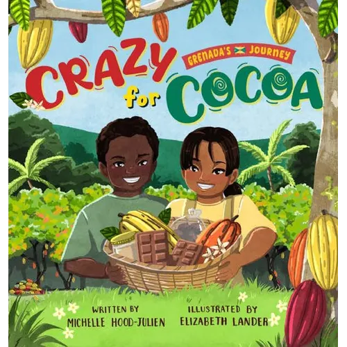Crazy for Cocoa: Grenada's Journey