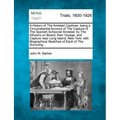A History of the Amistad Captives: Being a Circumstantial Account of the Capture of the Spanish Schooner Amistad, by the Africans on Board; Their Voya