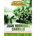 Juan Rodríguez Cabrillo: Explorer of the American West Coast