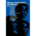 Slavery, Colonialism, and Racism