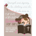 Cursive Handwriting Scripture for Girls: Practice Cursive while learning Bible Verses